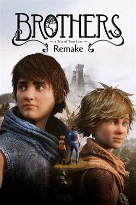  Brothers: A Tale of Two Souls? Un Viaggio Emozionante di Fratellanza e Sacrificio